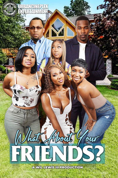 Póster de What About Your Friends?