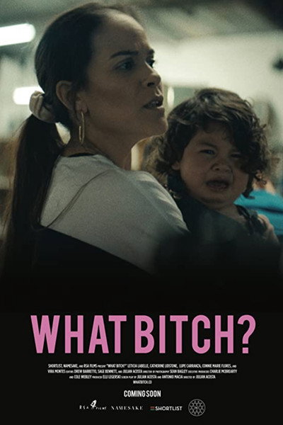Póster de What Bitch?