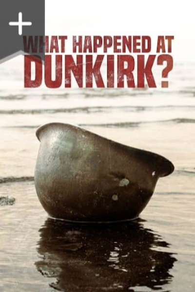 Póster de What Happened at Dunkirk?