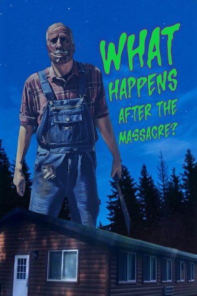 Póster de What Happens After the Massacre?