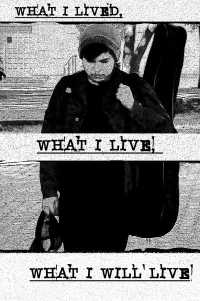Póster de What I lived, What I live, What I will live