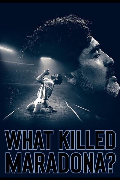 Póster de What Killed Maradona?