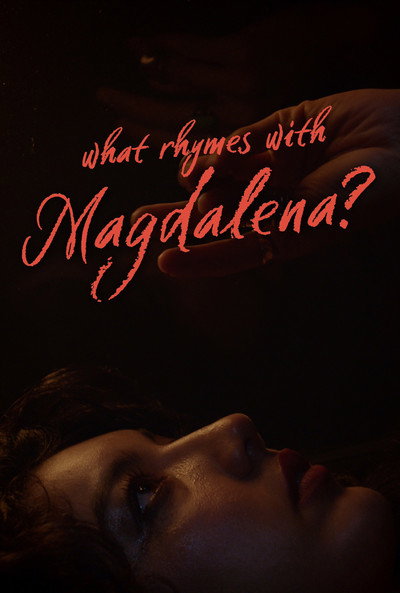 Póster de What Rhymes with Magdalena?