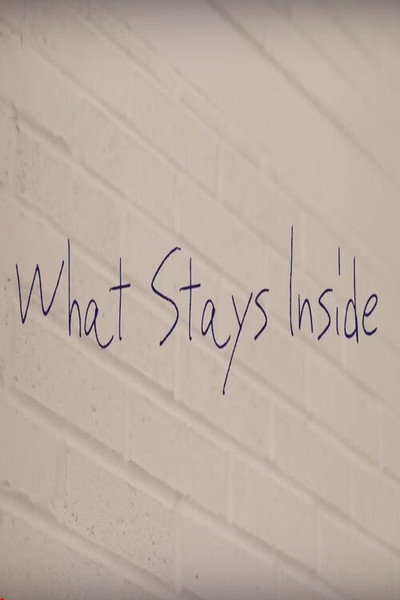 Póster de What Stays Inside