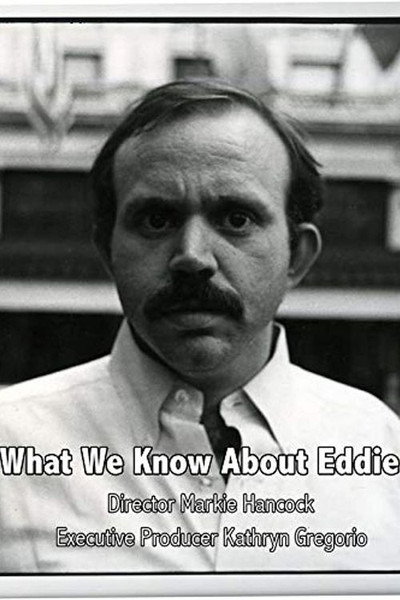 Póster de What We Know About Eddie