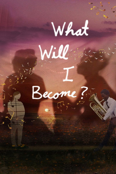 Póster de What Will I Become?