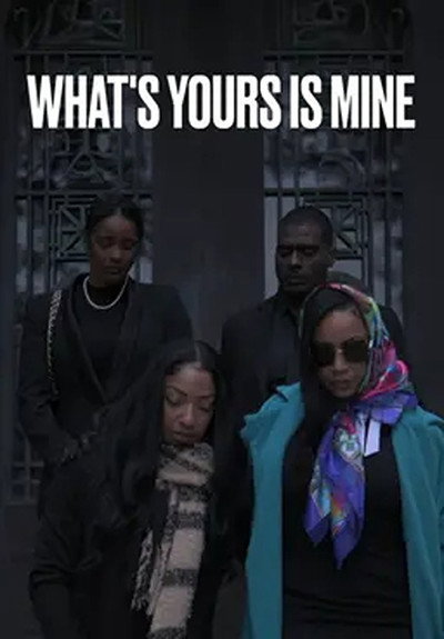Póster de What's Yours Is Mine
