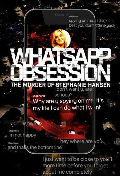 Póster de WhatsApp Obsession: The Murder of Stephanie Hansen