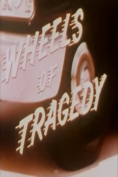 Póster de Wheels of Tragedy