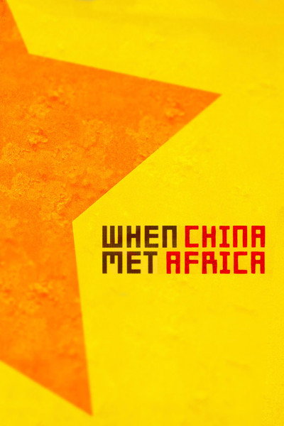 Póster de When China Met Africa