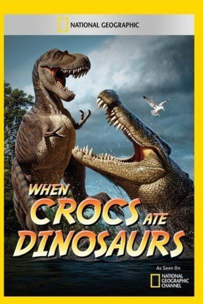 Póster de When Crocs Ate Dinosaurs