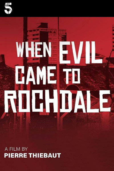 Póster de When Evil Came to Rochdale