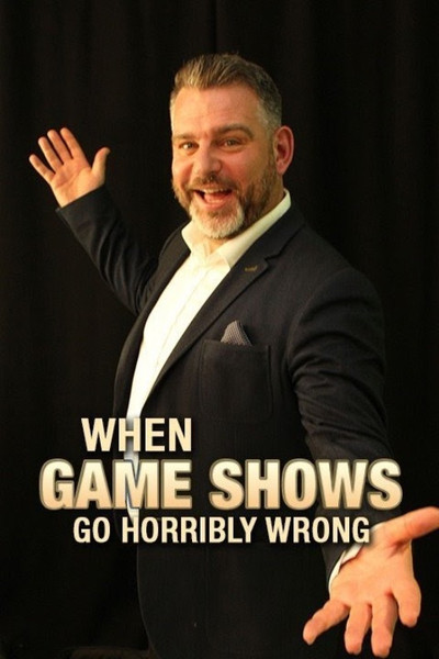 Póster de When Gameshows Go Horribly Wrong