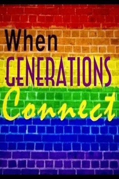 Póster de When Generations Connect: LGBT Youth & Elders