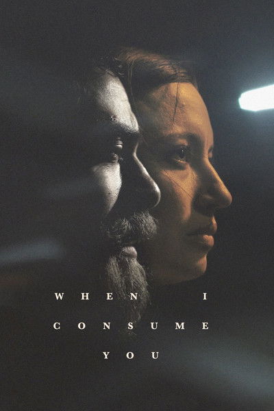 Póster de When I Consume You