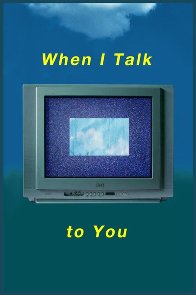 Póster de When I Talk to You
