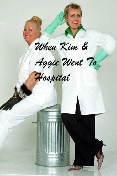 Póster de When Kim & Aggie Went to Hospital