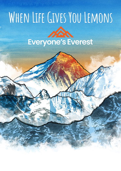 Póster de When Life Gives You Lemons...Everyone's Everest
