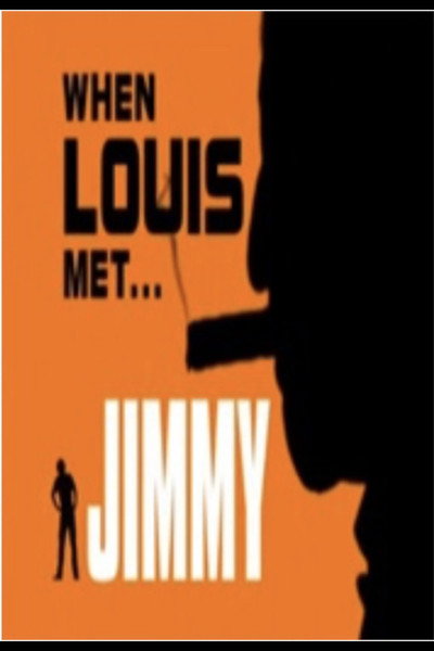 Póster de When Louis Met... Jimmy