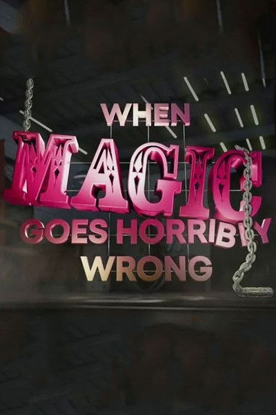 Póster de When Magic Goes Horribly Wrong