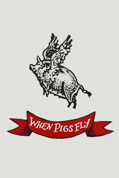 Póster de When Pigs Fly