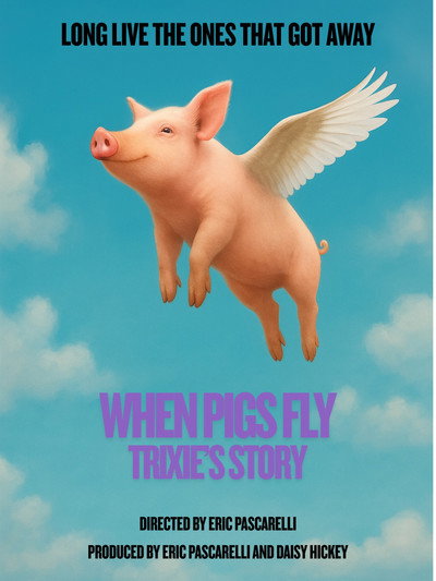 Póster de When Pigs Fly: Trixie's Story