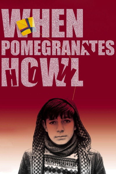 Póster de When Pomegranates Howl