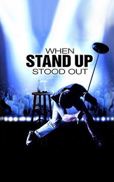 Póster de When Stand Up Stood Out