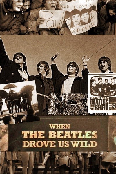 Póster de When the Beatles Drove Us Wild