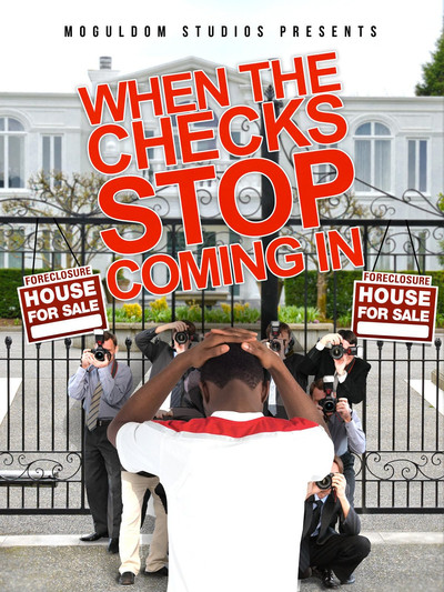 Póster de When the Checks Stop Coming In