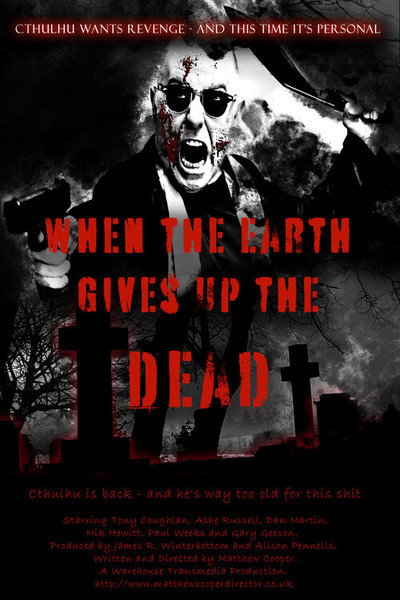 Póster de When the Earth Gives Up the Dead