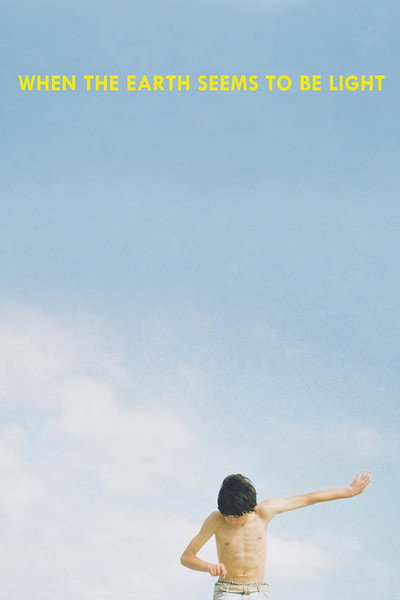 Póster de When the Earth Seems to Be Light