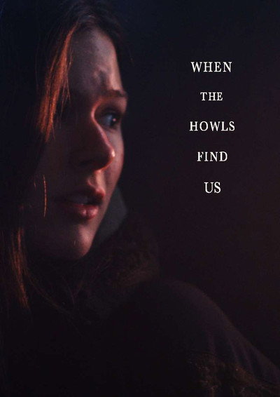 Póster de When the Howls Find Us