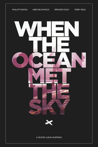 Póster de When the Ocean Met the Sky