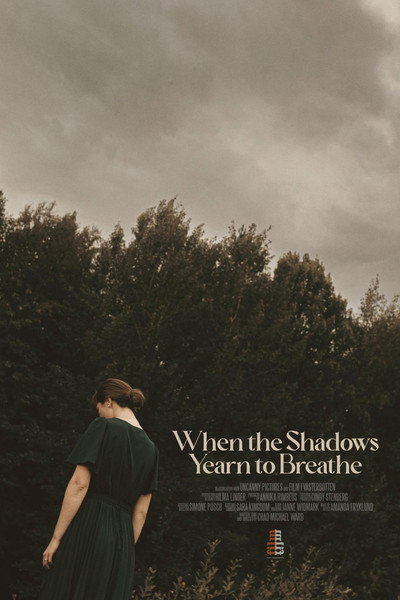 Póster de When the Shadows Yearn to Breathe