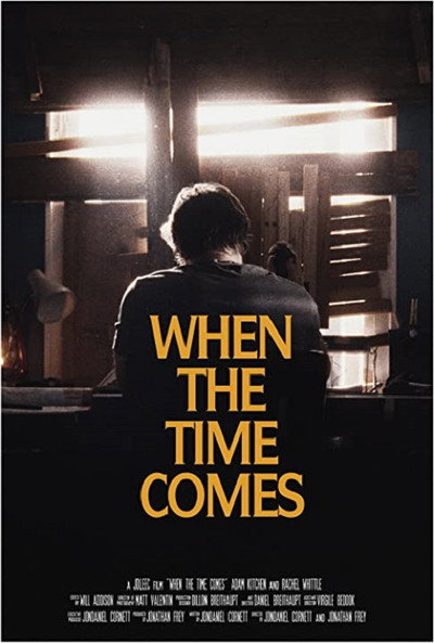 Póster de When the Time Comes