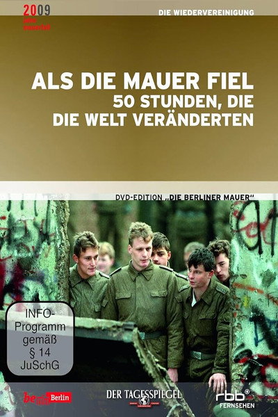 Póster de When the Wall Came Tumbling Down: 50 Hours that Changed the World