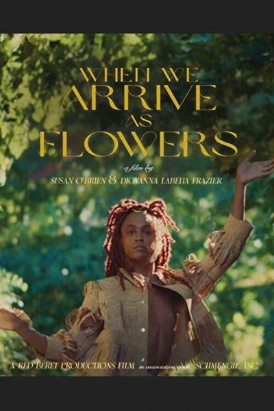Póster de When We Arrive As Flowers