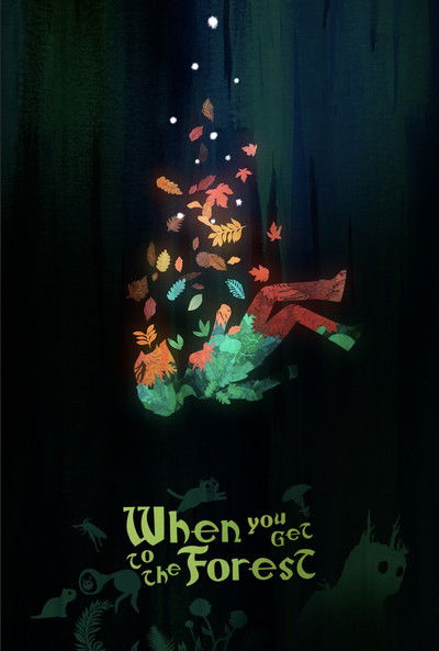 Póster de When You Get to the Forest