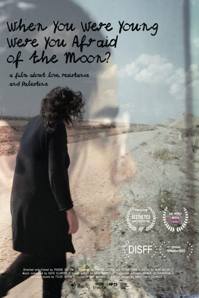 Póster de When You Were Young Were You Afraid of the Moon?