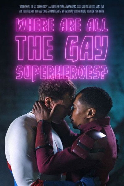 Póster de Where Are All the Gay Superheroes?