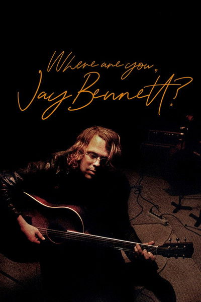 Póster de Where Are You, Jay Bennett?