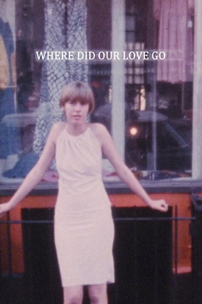 Póster de Where Did Our Love Go
