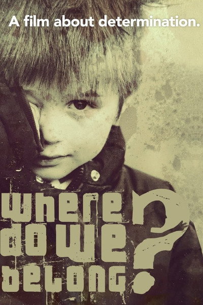 Póster de Where Do We Belong?
