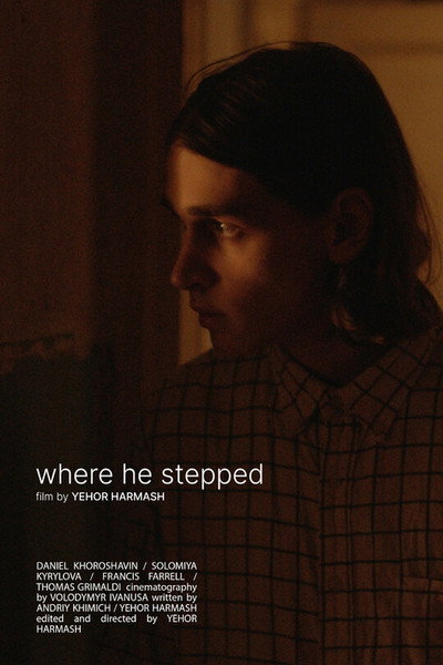Póster de Where He Stepped