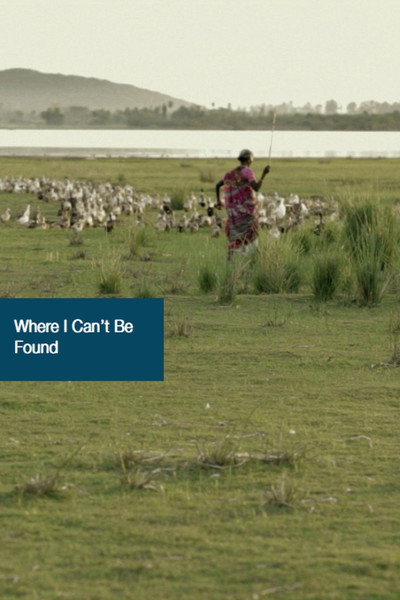 Póster de Where I Can't Be Found