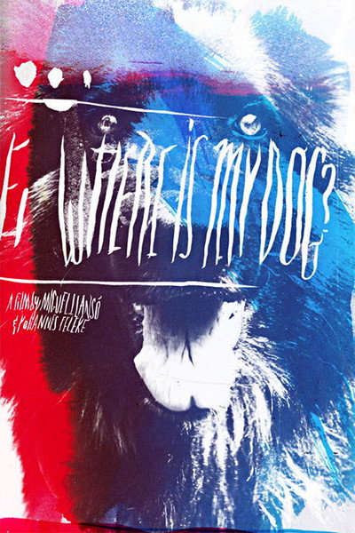 Póster de Where Is My Dog?