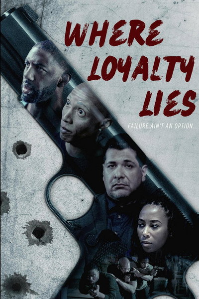 Póster de Where Loyalty Lies