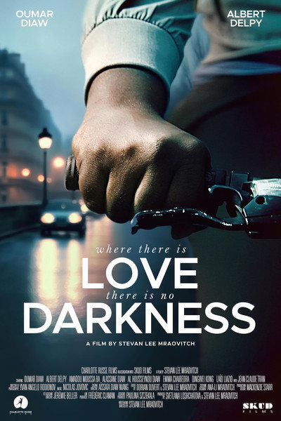 Póster de Where There Is Love, There Is No Darkness