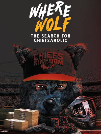 Póster de Where Wolf: The Search for ChiefsAholic